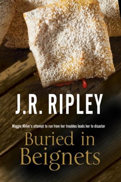 Buried in Beignets, J. R. Ripley - Gebonden - 9780727894489
