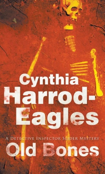 Old Bones, Cynthia Harrod-Eagles - Gebonden - 9780727895745