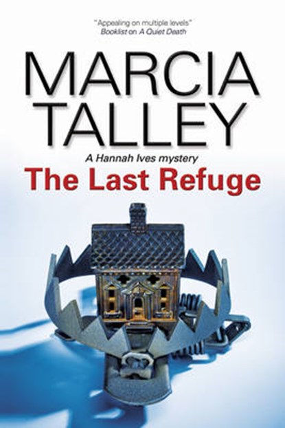 Last Refuge, TALLEY,  Marcia - Gebonden - 9780727896438