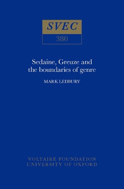 Sedaine, Greuze and the Boundaries of Genre, Mark Ledbury - Gebonden - 9780729407038