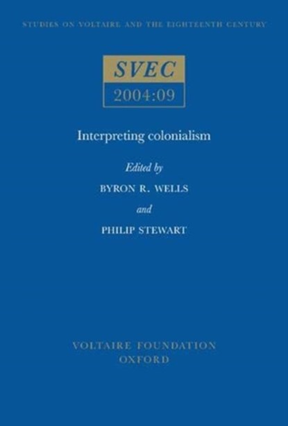 Interpreting Colonialism, Byron R. Wells ; Philip Stewart - Paperback - 9780729408455