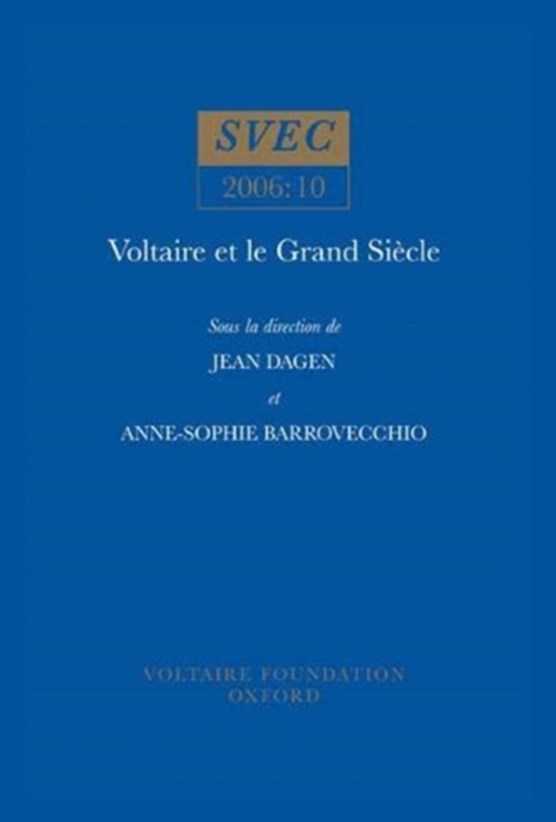 Voltaire et le Grand Siecle