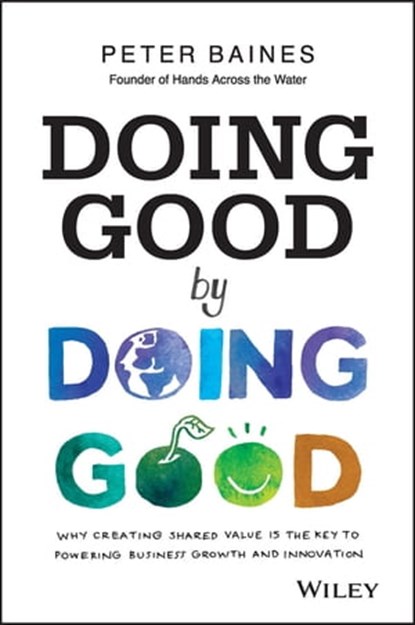 Doing Good By Doing Good, Peter Baines - Ebook - 9780730314851