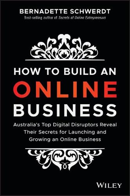 How to Build an Online Business, Bernadette Schwerdt - Paperback - 9780730345466