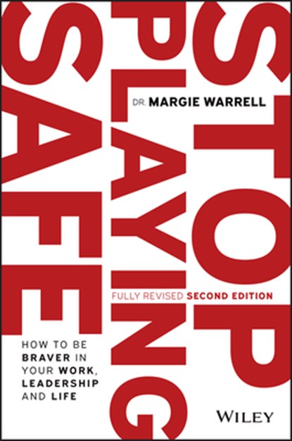 Stop Playing Safe, Margie Warrell - Paperback - 9780730394587