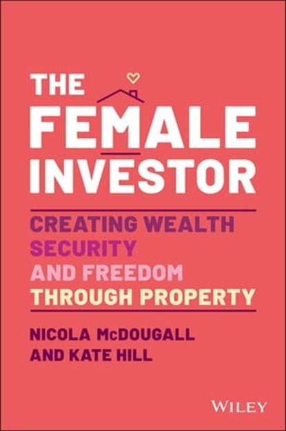 The Female Investor, Nicola McDougall ; Kate Hill - Ebook - 9780730398646
