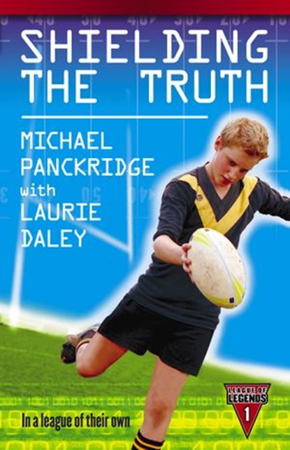 Shielding The Truth, Laurie Daley ; Michael Panckridge - Ebook - 9780730444381