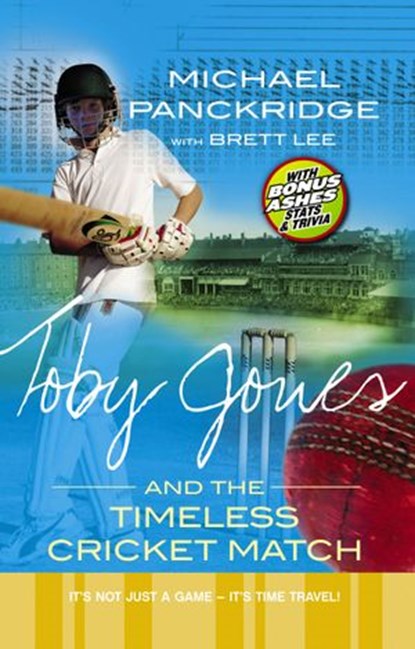Toby Jones And The Timeless Cricket Match, Brett Lee ; Michael Panckridge - Ebook - 9780730444619