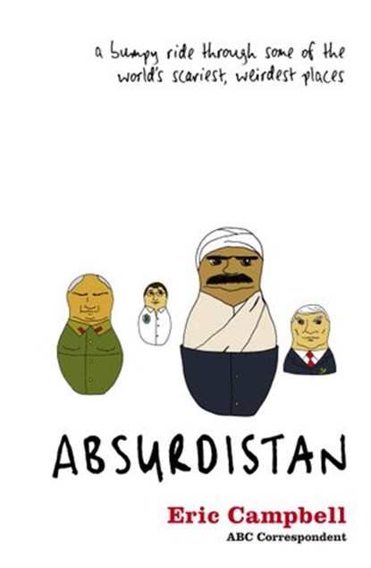 Absurdistan, Eric Campbell - Ebook - 9780730445883