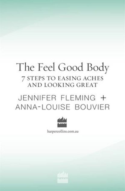 The Feel Good Body, Anna-Louise Bouvier ; Jennifer Fleming - Ebook - 9780730445920