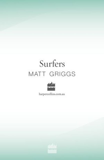 Surfers, Matt Griggs - Ebook - 9780730450054