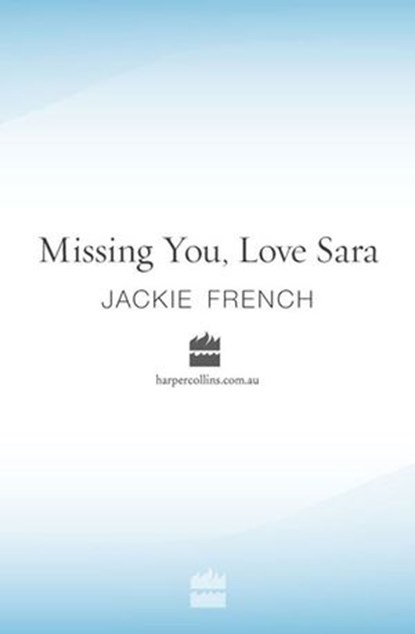 Missing You, Love Sara, Jackie French - Ebook - 9780730493433
