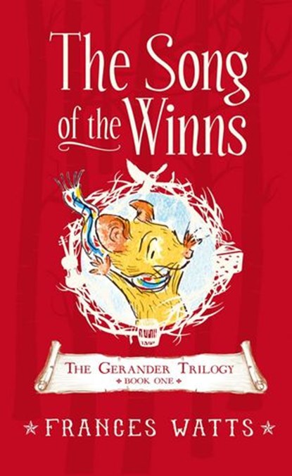 The Gerander Trilogy: The Song of the Winns, Frances Watts - Ebook - 9780730494539