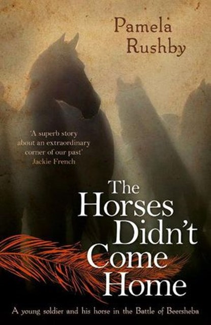 The Horses Didn't Come Home, Pamela Rushby - Ebook - 9780730496304