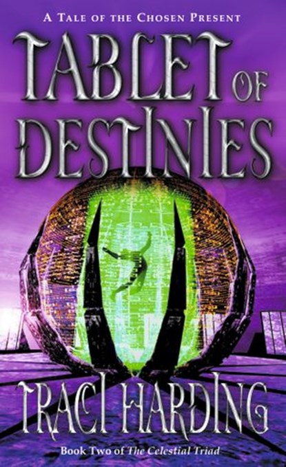 Tablet of Destinies, Traci Harding - Ebook - 9780730499749