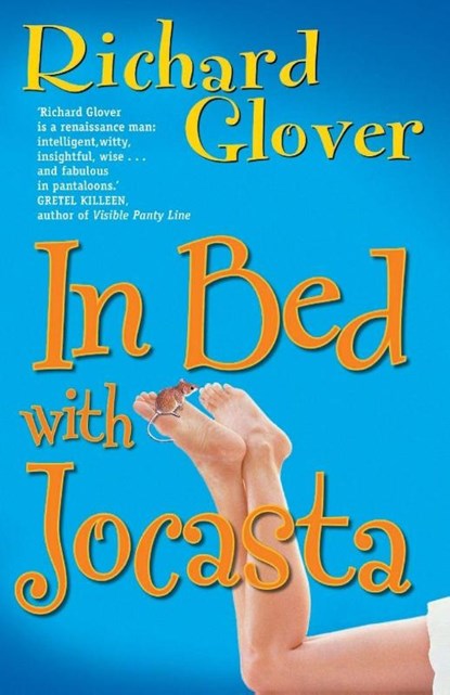IN BED WITH JOCASTA, Richard Glover - Paperback - 9780732268640