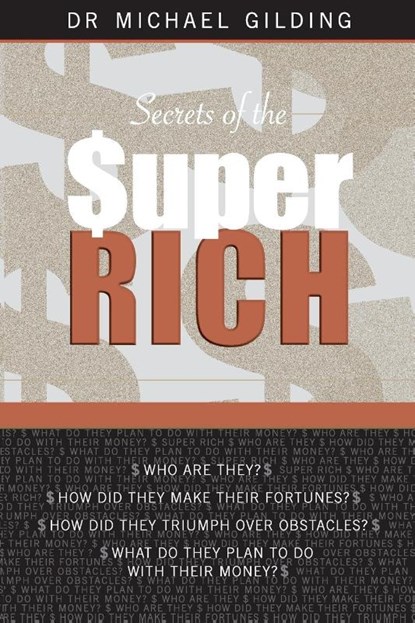 SECRETS OF THE SUPER RICH, Michael Gilding - Paperback - 9780732273866