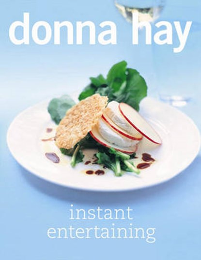 Instant Entertaining, HAY,  Donna - Paperback - 9780732290054
