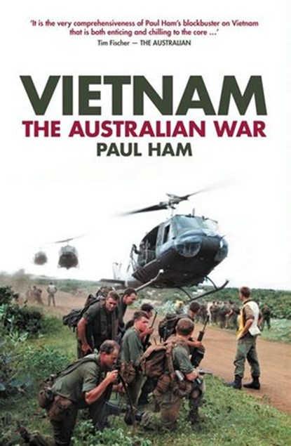 Vietnam: The Australian War, Paul Ham - Ebook - 9780732291570