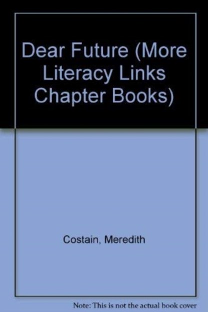 Dear Future, Meredith Costain - Paperback - 9780732715557