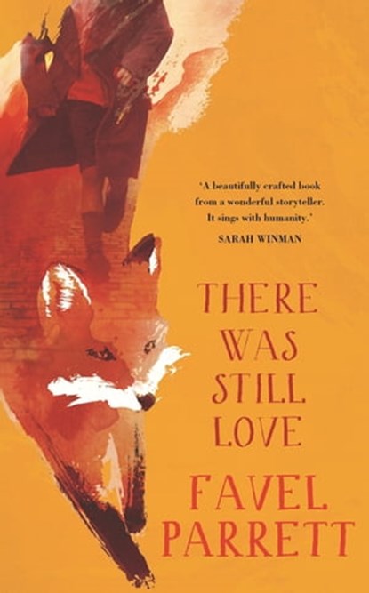 There Was Still Love, Favel Parrett - Ebook - 9780733630095