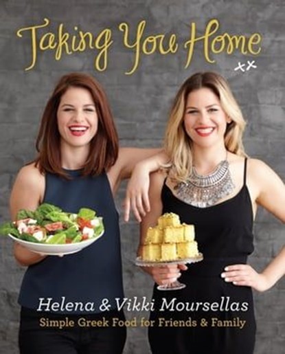 Taking You Home, Helena Moursellas ; Vikki Moursellas - Ebook - 9780733633201