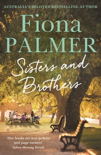 Sisters and Brothers, Fiona Palmer - Ebook - 9780733637025