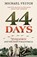 44 Days, Michael Veitch - Paperback - 9780733638817