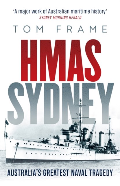 HMAS Sydney, Tom Frame - Paperback - 9780733640179