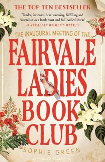 The Inaugural Meeting of the Fairvale Ladies Book Club, Sophie Green - Paperback - 9780733640407