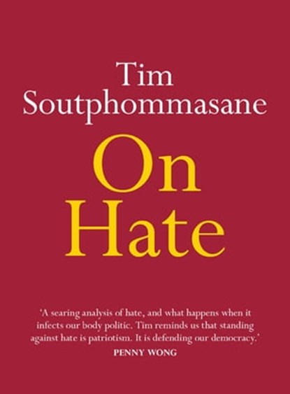 On Hate, Tim Soutphommasane - Ebook - 9780733644269