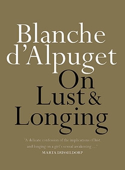 On Lust & Longing, D'ALPUGET,  Blanche - Paperback - 9780733644382