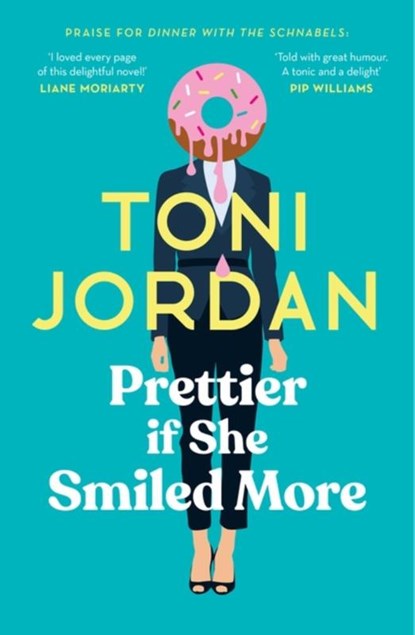 Prettier if She Smiled More, Toni Jordan - Paperback - 9780733645143