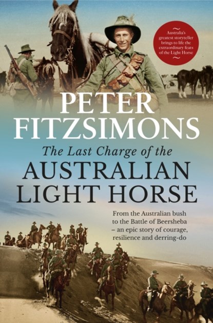 The Last Charge of the Australian Light Horse, Peter FitzSimons - Gebonden - 9780733646676