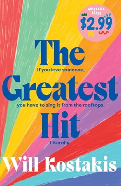 The Greatest Hit, Will Kostakis - Ebook - 9780733646799
