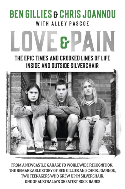 Love & Pain, Ben Gillies ; Chris Joannou - Gebonden - 9780733649783