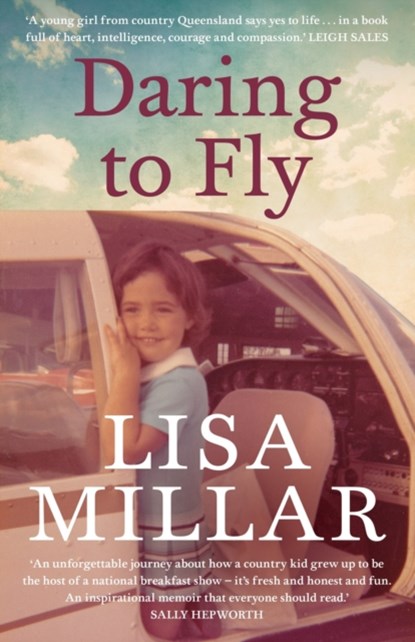 Daring to Fly, Lisa Millar - Paperback - 9780733649950