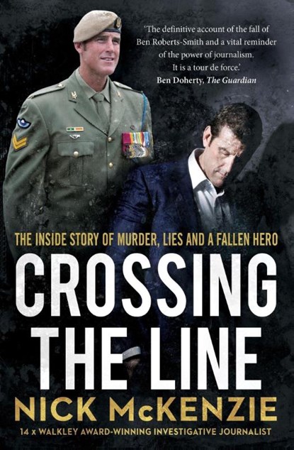Crossing the Line, Nick McKenzie - Paperback - 9780733650437