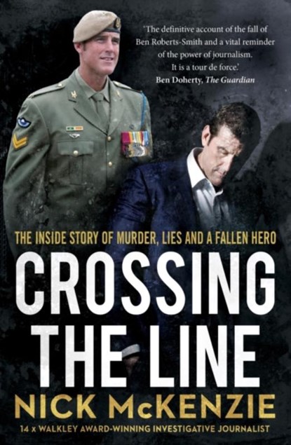Crossing the Line, Nick McKenzie - Paperback - 9780733650437
