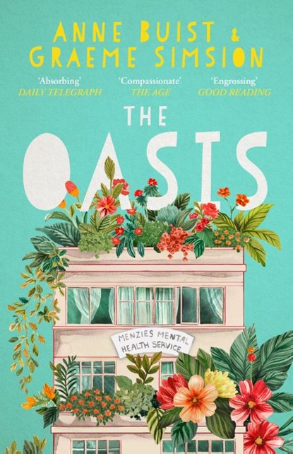 The Oasis, Anne Buist ; Graeme Simsion - Paperback - 9780733654022
