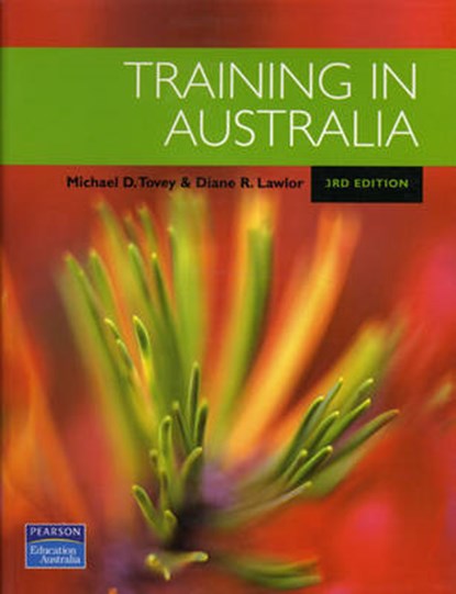 Training in Australia, Michael D. Tovey ; Diane Lawlor - Paperback - 9780733992636