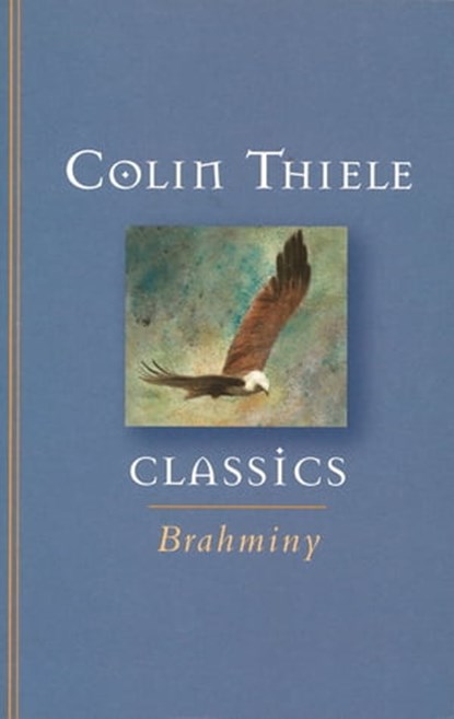 Brahminy, Colin Thiele - Ebook - 9780734414175