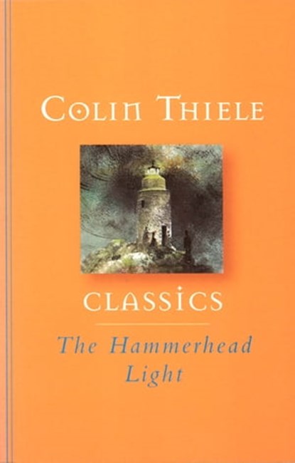The Hammerhead Light, Colin Thiele - Ebook - 9780734414250