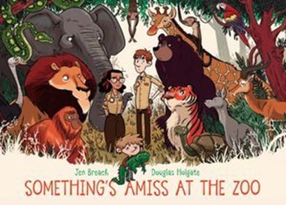 Something's Amiss at the Zoo, Jen Breach - Ebook - 9780734416230