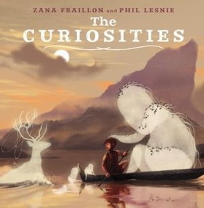 The Curiosities, Zana Fraillon - Ebook - 9780734417862