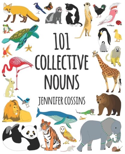 101 Collective Nouns, Jennifer Cossins - Paperback - 9780734417978