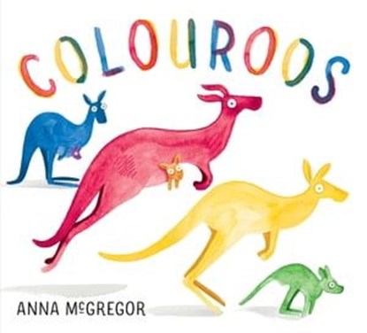 Colouroos, Anna McGregor - Ebook - 9780734418845