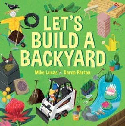Let's Build a Backyard, Mike Lucas - Ebook - 9780734421296