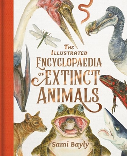 The Illustrated Encyclopaedia of Extinct Animals, Sami Bayly - Gebonden - 9780734421395
