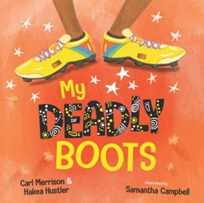 My Deadly Boots, Carl Merrison ; Hakea Hustler - Ebook - 9780734421463